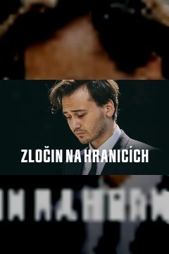 Zločin na hranicích – plakát