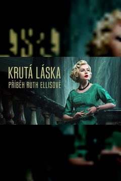 Krutá láska: Příběh Ruth Ellisové – plakát