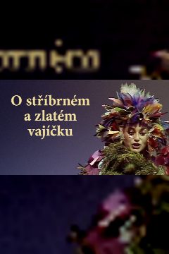 O stříbrném a zlatém vajíčku – plakát