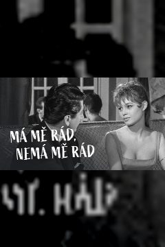 Má mě rád, nemá mě rád – plakát