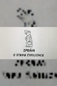 Zpráva o stavu civilizace – plakát
