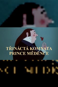 Třináctá komnata prince Měděnce – plakát