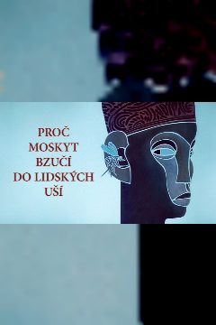Proč moskyt bzučí do lidských uší – plakát